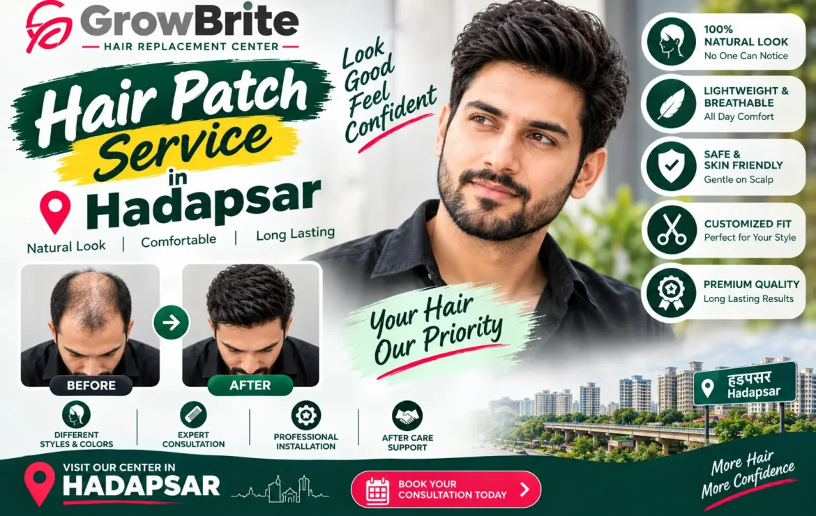 Hair Patch Service in Hadapsar – Customized & Natural-Looking Hair Replacement